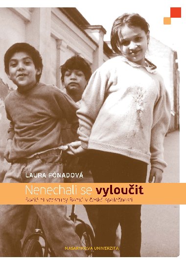 Nenechali se vylouit - Laura Fnadov 