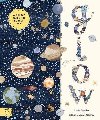 Glow: A Childrens Guide to the Night Sky - Gonzalez Noelia