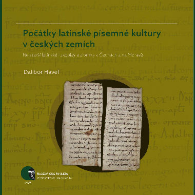 Potky latinsk psemn kultury v eskch zemch - Dalibor Havel 