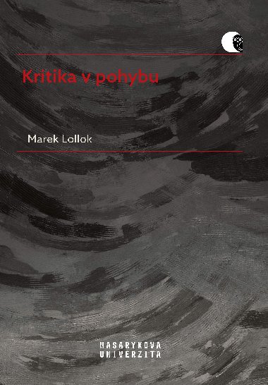 Kritika v pohybu - Marek Lollok 