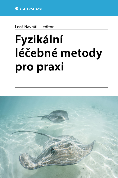 Fyzikln lebn metody pro praxi - Leo Navrtil , Leo Navrtil kolektiv a 