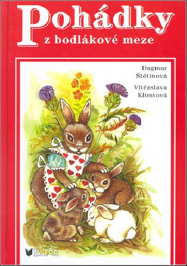 Pohdky z bodlkov meze - Dagmar ttinov; Vtzslava Klimtov