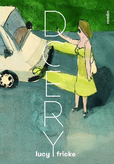 Dcery - Lucy Fricke 