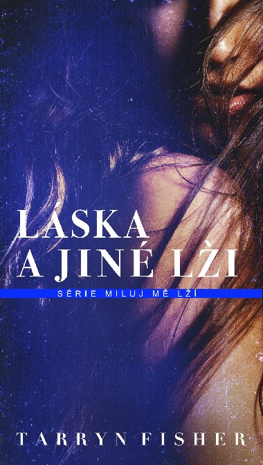 Lska a jin li - Tarryn Fisher 