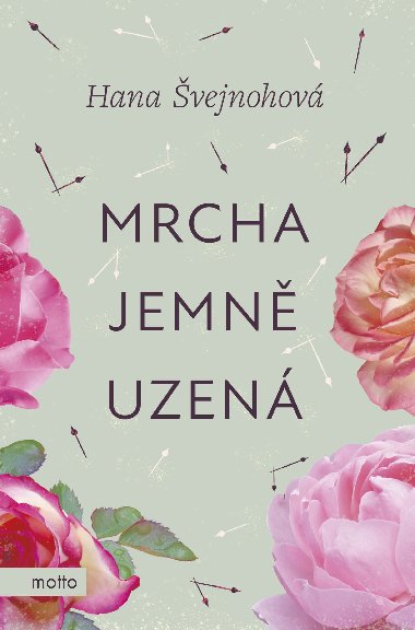Mrcha jemn uzen - Hana vejnohov 