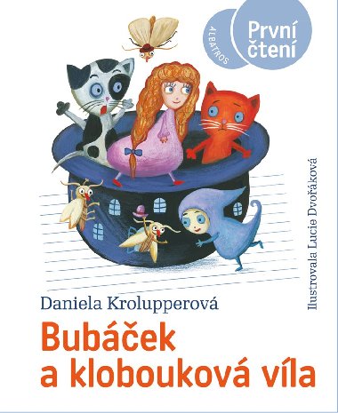 Bubek a kloboukov vla - Daniela Krolupperov 