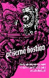 Pern hostina -  Strach, hrza a lenstv! Horor v esk literatue 14. a 21. stolet - Radim Kop