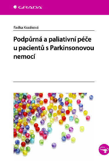 Podprn a paliativn pe u pacient s Parkinsonovou nemoc - Radka Kozkov 