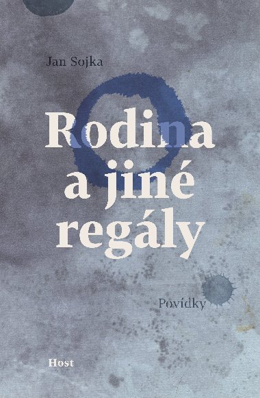 Rodina a jin regly - Jan Sojka 