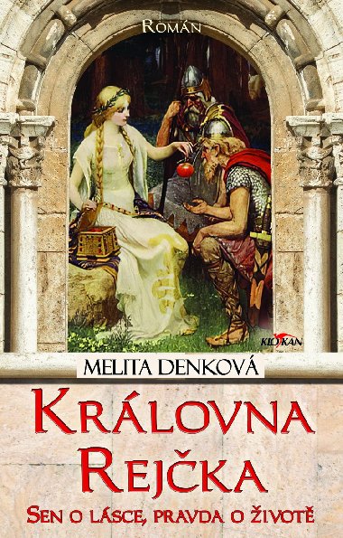 Královna Rejčka - Melita Denková 
