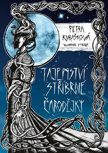 Tajemstv stbrn arodjky - Petra Kubakov 