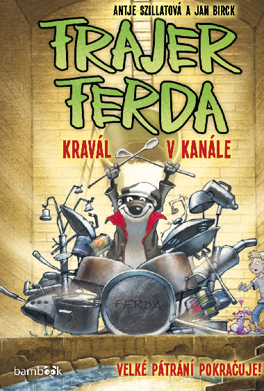 Frajer Ferda - Kravl v kanle - Antje Szillat 