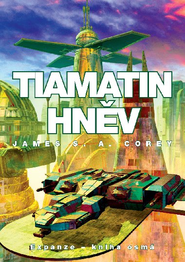 Tiamatin hnv - James S. A. Corey 