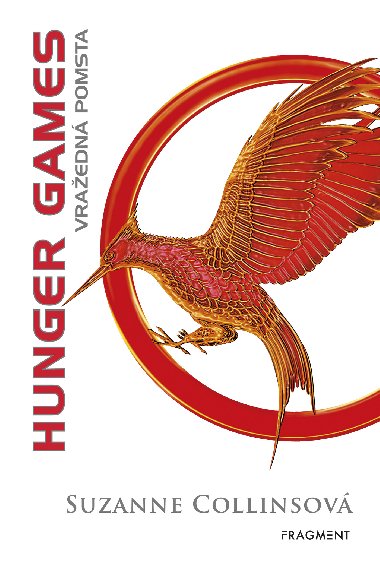 HUNGER GAMES - Vraedn pomsta - Suzanne Collinsov 