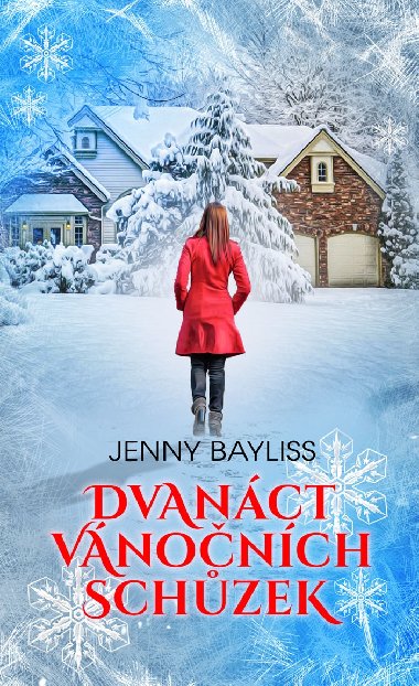 Dvanct vnonch schzek - Jenny Bayliss 