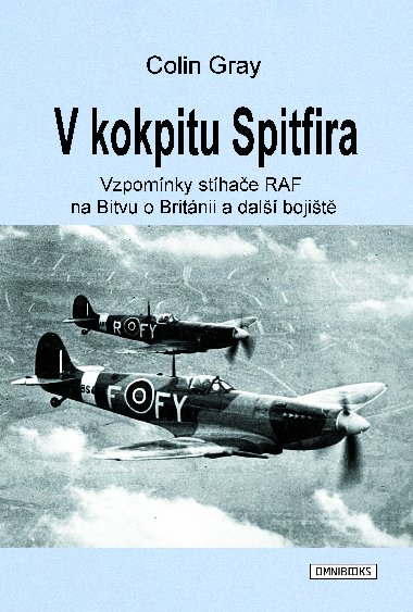 V kokpitu Spitfira - Colin Gray 