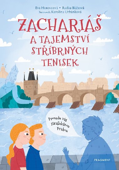 Zachari a tajemstv stbrnch tenisek - Radka Blhov , Radka Blhov Eva Hotovcov 