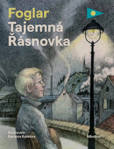 Tajemn snovka - Jaroslav Foglar 