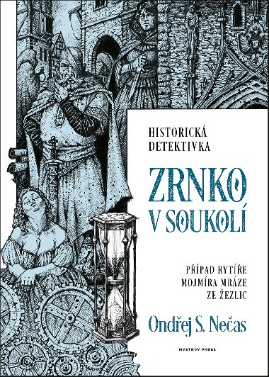 Zrnko v soukol - Ondej S. Neas 