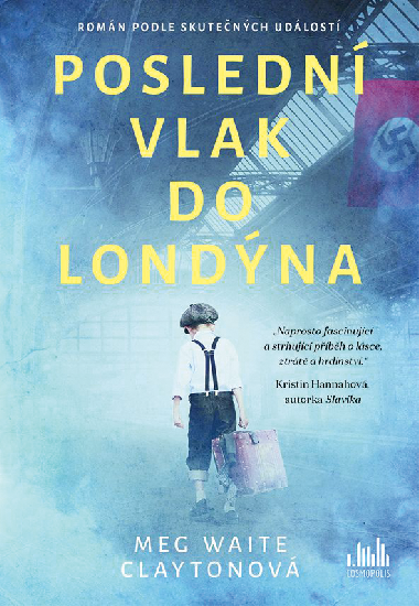 Posledn vlak do Londna - Meg Waite Clayton 