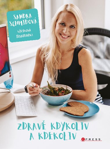 Zdrav kdykoliv a kdekoliv - Sandra Schmidov 
