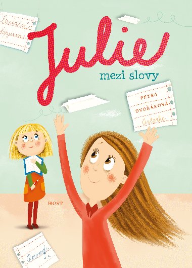 Julie mezi slovy - Petra Dvořáková 