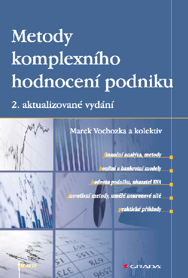 Metody komplexního hodnocení podniku - Marek Vochozka 