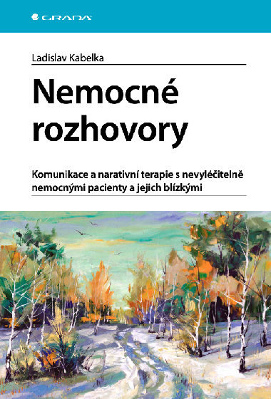 Nemocn rozhovory - Ladislav Kabelka 
