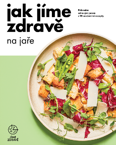 Jak jme zdrav na jae - kolektiv Jme zdrav 