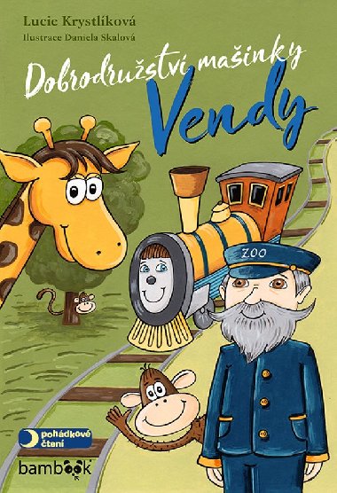 Dobrodrustv mainky Vendy - Daniela Skalov , Daniela Skalov Lucie Krystlkov 