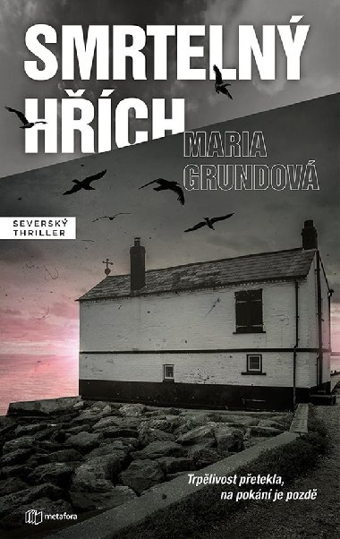 Smrteln hch - Maria Grundov 