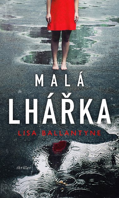 Mal lhka - Lisa Ballantyne 