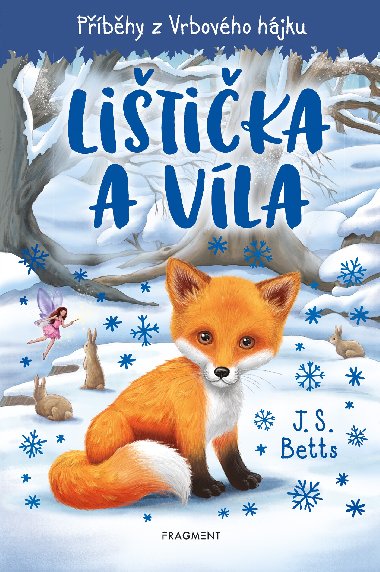 Pbhy z Vrbovho hjku - Litika a vla - J. S. Betts 