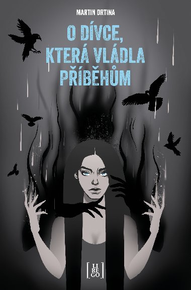 O dvce, kter vldla pbhm - Martin Drtina 