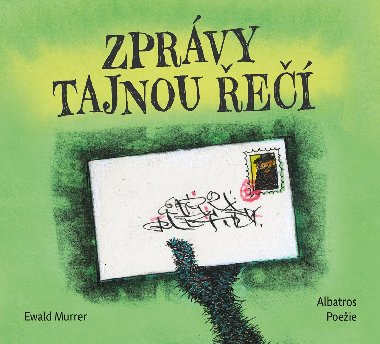 Zprvy tajnou e - Ewald Murrer 