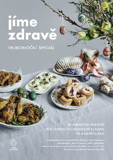 Jíme zdravě - Velikonoční speciál - kolektiv Jíme zdravě 