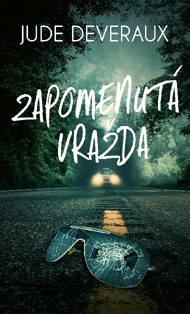 Zapomenutá vražda - Jude Deveraux 