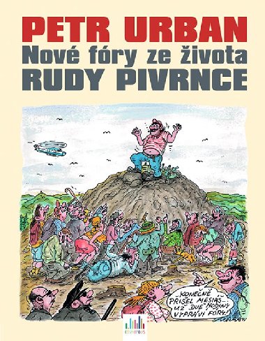 Petr Urban - Nov fry ze ivota Rudy Pivrnce - Petr Urban 