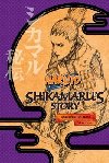 Naruto: Shikamarus Story - A Cloud Drifting in the Silent Dark - Kiimoto Masai