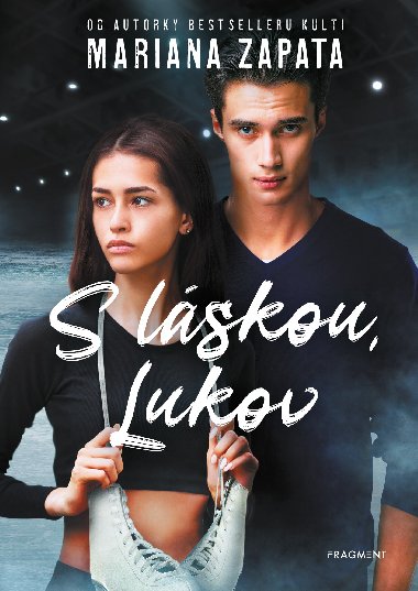 S láskou, Lukov - Mariana Zapata 