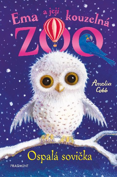 Ema a jej kouzeln ZOO - Ospal sovika - Amelia Cobb 
