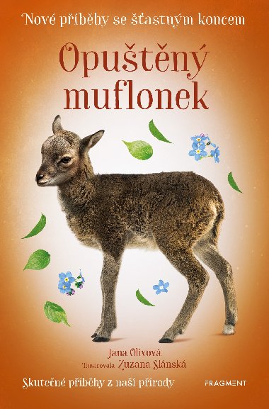 Nov pbhy se astnm koncem - Oputn muflonek - Jana Olivov 