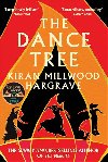 Dance Tree - Kiran Millwood Hargrave