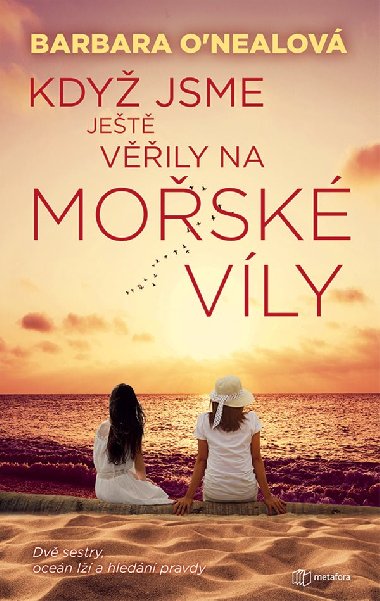 Kdy jsme jet vily na mosk vly - Barbara ONealov 
