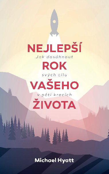 Nejlep rok vaeho ivota - Michael Hyatt 