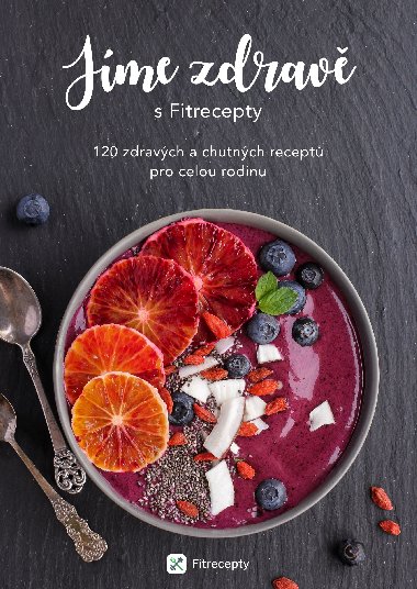Jme zdrav s Fitrecepty - Kol. 