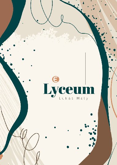 Lyceum - Lukáš Malý 
