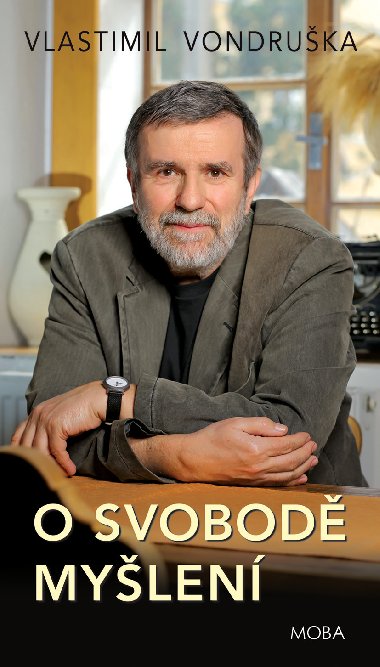 O svobod mylen - Vlastimil Vondruka 