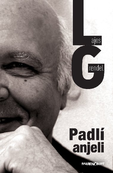 Padl anjeli - Lajos Grendel 