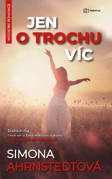 Jen o trochu víc - Simona Ahrnstedtová 